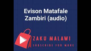 Evison Matafale  zambiri [upl. by Reave]