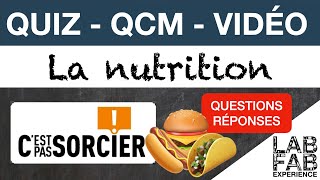 Quiz  QCM  Cest pas sorcier  La Nutrition [upl. by Anialed]