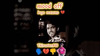 Boys mood off reasons 💔thirustar400 moodoff moodoffstatus moodoffwhatsappstatus telugushorts [upl. by Ayaj]