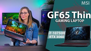 Fast amp Affordable  MSI GF65 Thin 2021 Review RTX 3060 i710750H 16GB 144Hz [upl. by Talie]