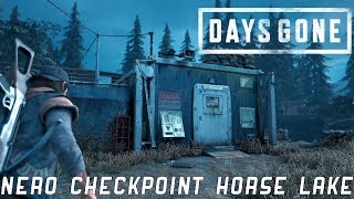 Days Gone  Nero Checkpoint  Horse Lake [upl. by Mcspadden]