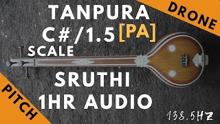 Tanpura Sruthi  Drone  C Scale or 15 Kattai  Pa Panchamam Pancham  1385Hz [upl. by Bonina]