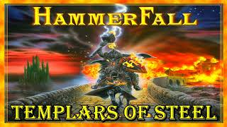 Hammerfall  Templars of Steel [upl. by Tezile361]