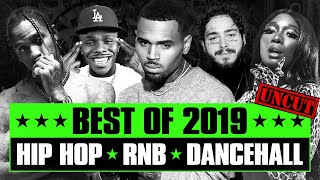 🔥 Hot Right Now Best of 2019 Uncut Best RampB Hip Hop Rap Dancehall Songs of 2019 New Year 2020 Mix [upl. by Nnaes501]