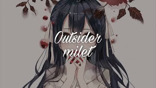 milet「Outsider」 [upl. by Mauricio]