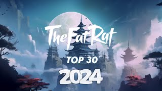 Top 30 songs of TheFatRat  Best Of TheFatRat 2024  TheFatRat Mix [upl. by Eissirhc]