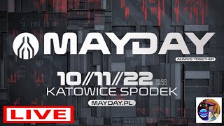 MAYDAY POLAND 2022  LIVE [upl. by Marna543]