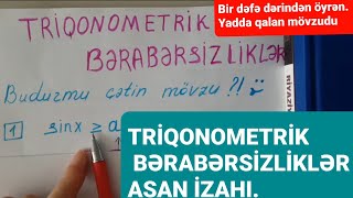 Trigonometrik Bərabərsizliklər ASAN İZAHI [upl. by Raddie]