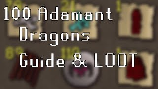 OSRS Adamant Dragon Guide  Loot from 100 Kills  Potential Money Maker [upl. by Dani]