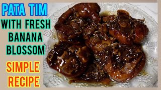 HOW TO COOK DELICIOUS PORK PATAPATA TIM WITH FRESH BANANA BLOSSOM [upl. by Mattland412]