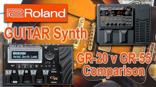 Roland GR20 v GR55 Guitar Synthesizer Comparison [upl. by Kola]