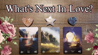 ❤💋 Whats Next In Love 💕💋 Pick A Card Love Reading [upl. by Roger]