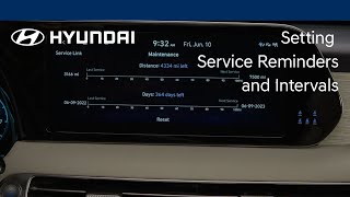 Setting Service Intervals and Reminders  Hyundai [upl. by Plantagenet322]