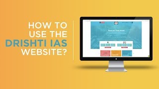 How to use the Drishti IAS Website [upl. by Laise120]