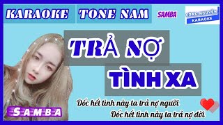 Karaoke TRẢ NỢ TÌNH XA Samba TONE NAM  Công Nguyễn [upl. by Walczak712]