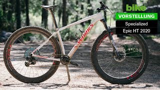 Specialized Epic HT 2020 Das beste MTBHardtail das die Amerikaner je gebaut haben [upl. by Atis]