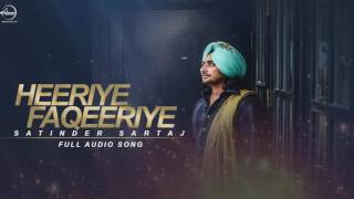 Heeriye Faqeeriye Full Audio Song Satinder Sartaj Punjabi Song Collection Speed Records YouT [upl. by Landsman]