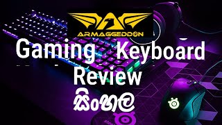 Armaggeddon AK666 Gaming Keyboard Review Sinhala [upl. by Leuqar499]