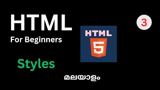 HTML Styling Basics in Malayalam Colors Fonts Text Alignment amp More [upl. by Ayekram407]