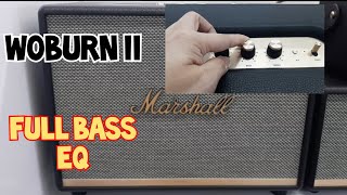 Marshall Woburn II Full Bass EQ  Bass Sound Test [upl. by Albright]