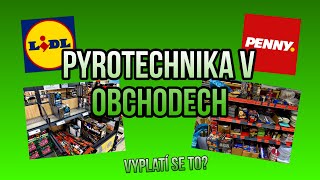 PYROTECHNIKA V OBCHODECH  LIDL PENNY 🧨🎇 [upl. by Demb341]