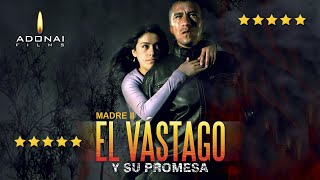 Película Completa Madre 2 quotEl Vástago y Su Promesaquot  Adonai Films [upl. by Aniale]