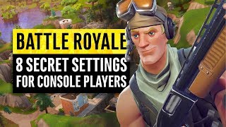 Fortnite Battle Royale  8 Secrets and Settings for Console Players PS4 amp Xbox One [upl. by Swane278]