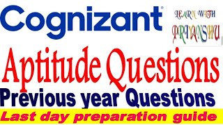 Cognizant aptitude  last day preparation CTS  previous year questions ask in CTS [upl. by Enimsaj]