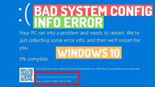 Bad System Config Info Error windows 10  Fixed [upl. by Llerrit]