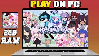 How To Play Gacha Life on PC amp Laptop  Download amp Install Gacha Life on PC [upl. by Venetia]