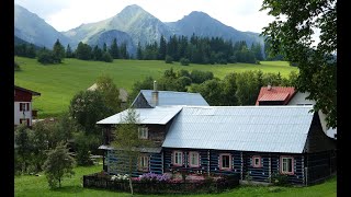 Holidays in Zdiar Tatra National Park Slovakia  summer version [upl. by Ennairol]