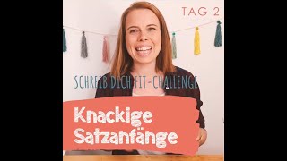 Knackige Satzanfänge TAG 2 SchreibDichFitChallenge  Grundschule  Aufsatztraining [upl. by Coppock]