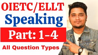 OIETCELLT Speaking Test Part  1 to 4  All Question Types amp Answers [upl. by Alletnahs990]