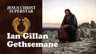 Ian Gillan Gethsemane  Jesus Christ Superstar 1970 Clip Custom [upl. by Llireva]