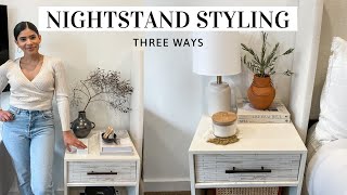 How To Style a Nightstand Three Ways [upl. by Yornoc]