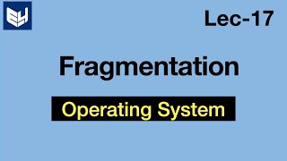 Fragmentation  Internal amp External  OS  Lec17  Bhanu Priya [upl. by Adnirol]