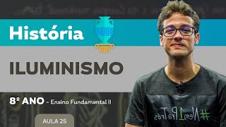 Iluminismo – História – 8º ano – Ensino Fundamental [upl. by Shwalb428]