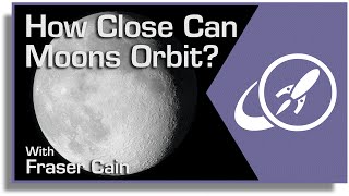 How Close Can Moons Orbit Understanding the Roche Limit [upl. by Hurleigh292]