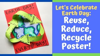 Earth Day Reuse Reduce Recycle Poster [upl. by Katina651]