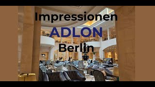 Adlon Berlin Impressionen [upl. by Burt]