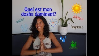 Formation Initiation à lAyurvéda  QUEL EST MON DOSHA DOMINANT [upl. by Ardella]