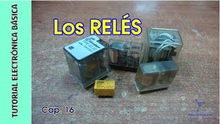 Tutorial Electrónica Básica Cap 16 Reles [upl. by Lyrrehs746]