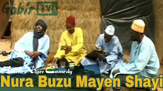 Hausa Niger Comedy Ep 4 Nura Buzu Mayen Shayi [upl. by Map]