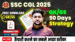 SSC CGL 2025 Strategy  90 Days GS Strategy  Complete GS Notes for SSC CGL 2025 by Jeet Rana Sir [upl. by Razatlab]