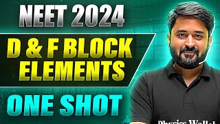 D amp F BLOCK ELEMENTS in 1 Shot FULL CHAPTER COVERAGE ConceptsPYQs  Prachand NEET [upl. by Nilhsa]