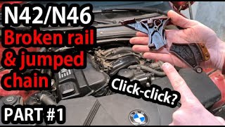 Diagnose jumped chain and broken chain rail guide  BMW N42N46 Chain Rail Replacement PART 1 [upl. by Wei]