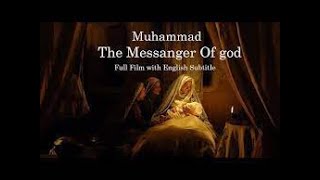 Muhammad  The Messenger of God Full Movie English subtitles [upl. by Nafets]