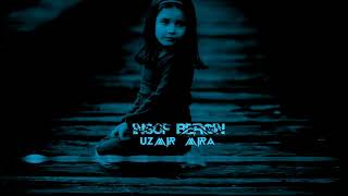 UZmir amp Mira  Insof bergin Music [upl. by Jonathon]