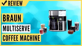 Braun MultiServe Coffee Machine 7 Programmable Brew Sizes Review [upl. by Bev362]