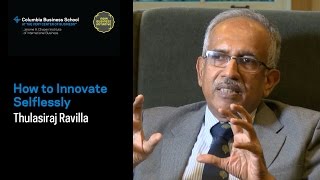 Thulasiraj Ravilla How to Innovate Selflessly [upl. by Eetnwahs]